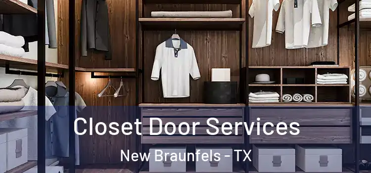 Closet Door Services New Braunfels - TX