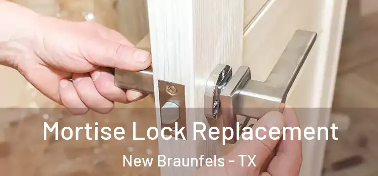 Mortise Lock Replacement New Braunfels - TX