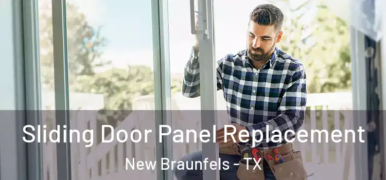  Sliding Door Panel Replacement New Braunfels - TX